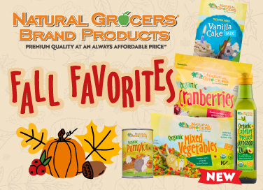 Fall Favorites with Natural Grocers Brand® Products