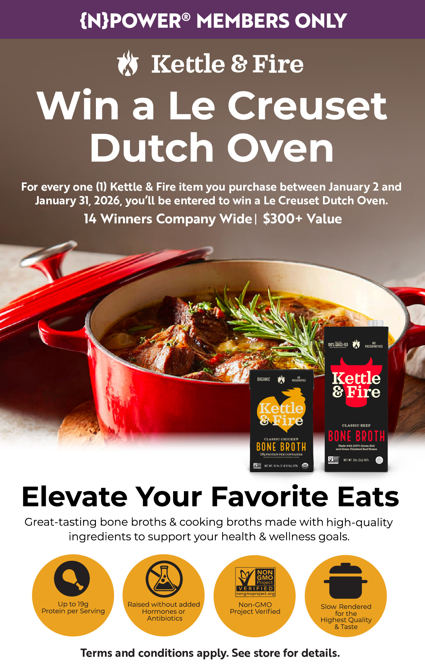 {N}power® Member Kettle & Fire® Sweepstakes