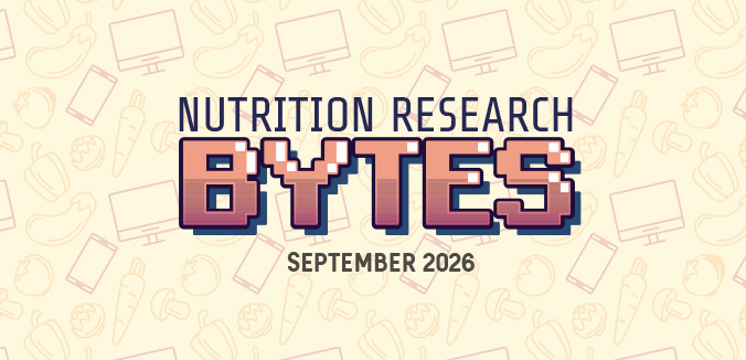 Nutrition Bytes: September 2026