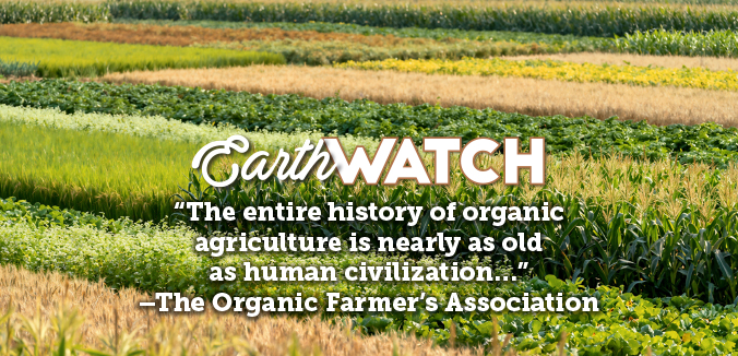 Earth Watch: Organic: Clarity Over Confusion