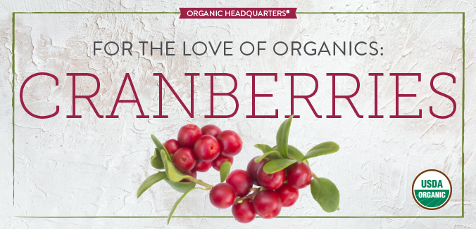 For The Love Of Organics: Cranberries