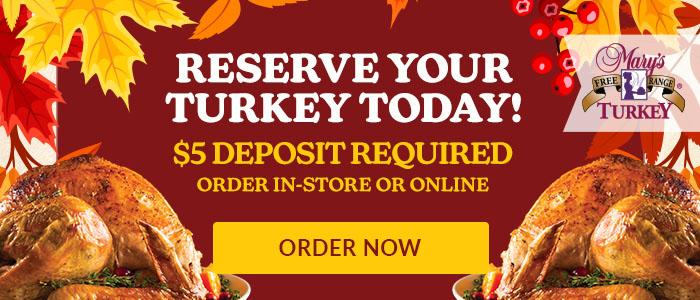 Reserve Your Turkey Today!