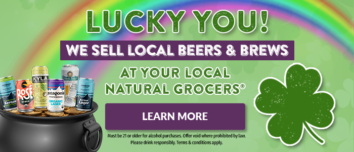 Lucky You! We Sell Local Beers & Brews At Your Local Natural Grocers