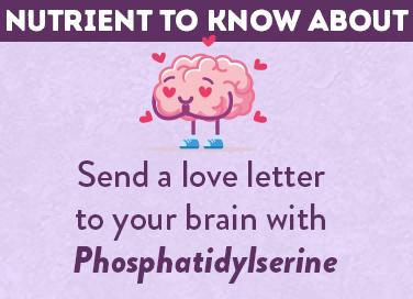 Nutrient To Know About Phosphatidylserine (AKA: PS)