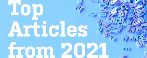 Top Articles From 2021