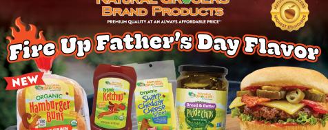 Fire Up Father's Day Flavor with Natural Grocers® Brand Products
