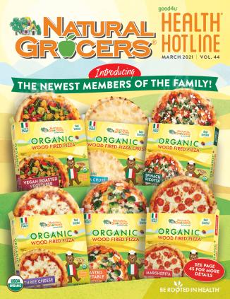 March Health Hotline Magazine Issue 43 Natural Grocers
