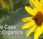 The Case For Organics