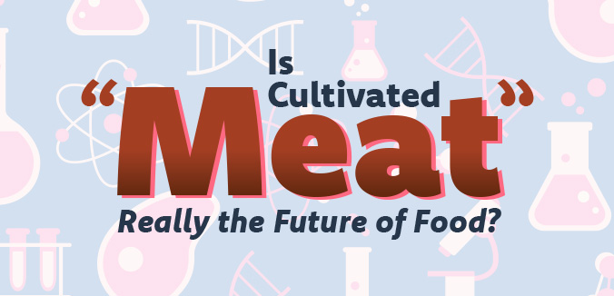 Image public://media_images/19087_2024_April_eHHL_ShortArticle_Future-Cultivated-Meat_Thumbnail_676x326.jpg
